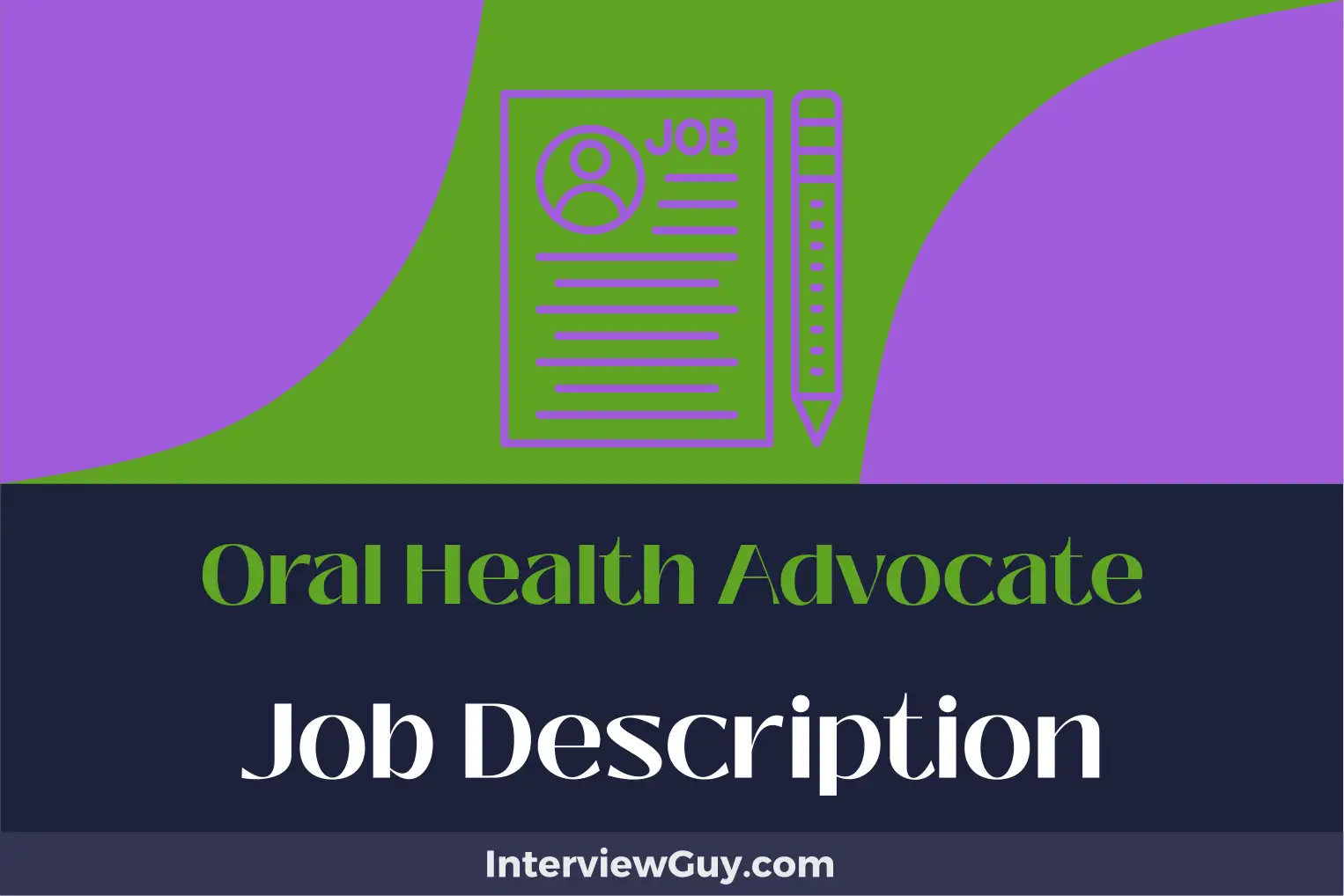 oral health advocate job description