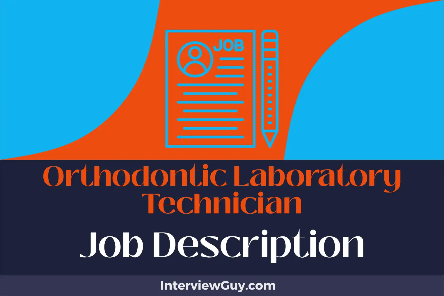 orthodontic laboratory technician job description
