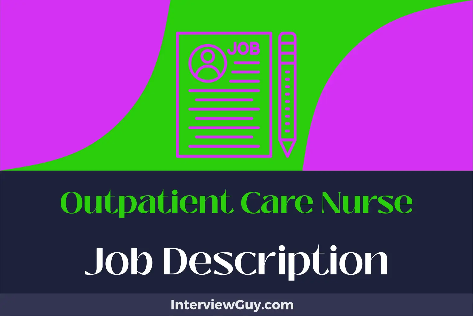 outpatient care nurse job description