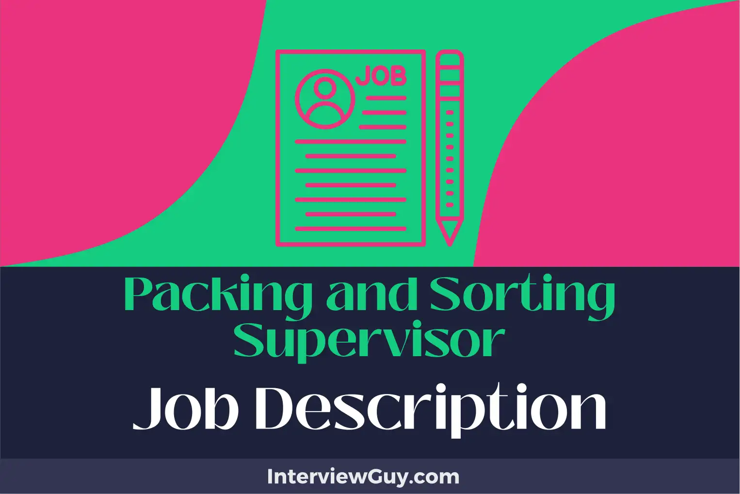 packing and sorting supervisor job description