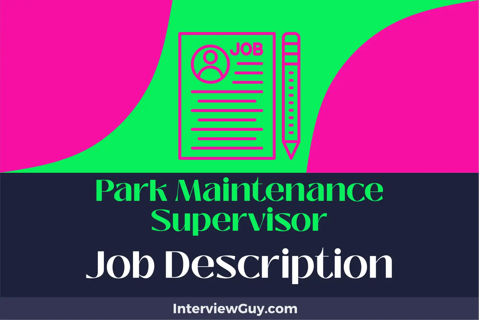 park maintenance supervisor job description