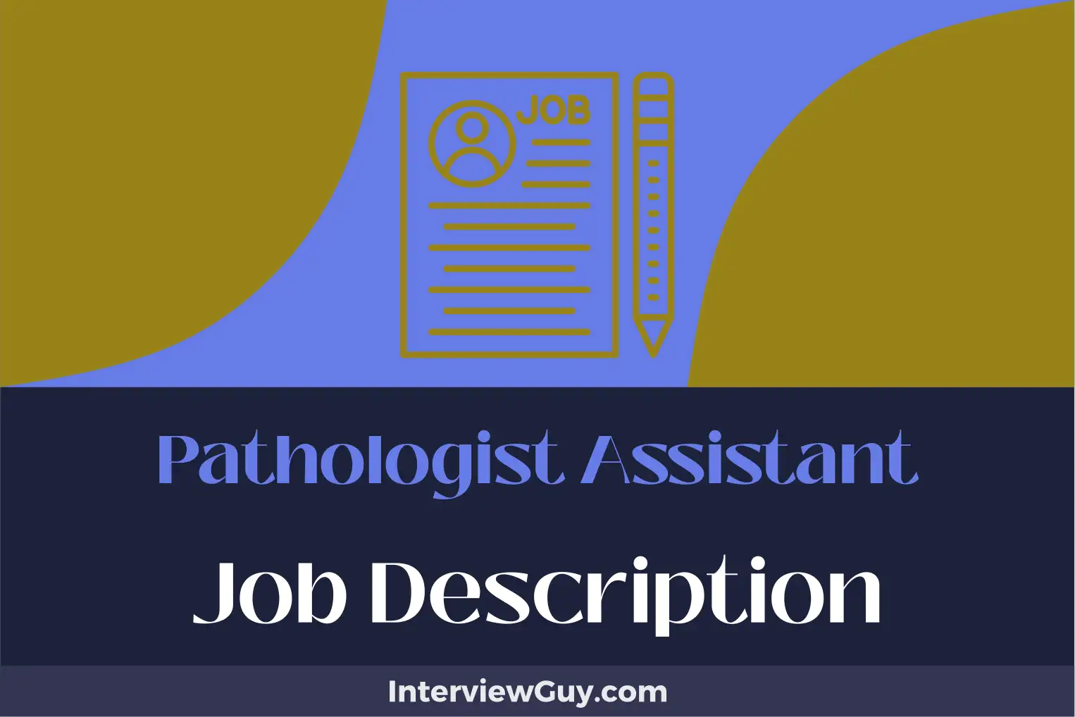 pathologist assistant job description
