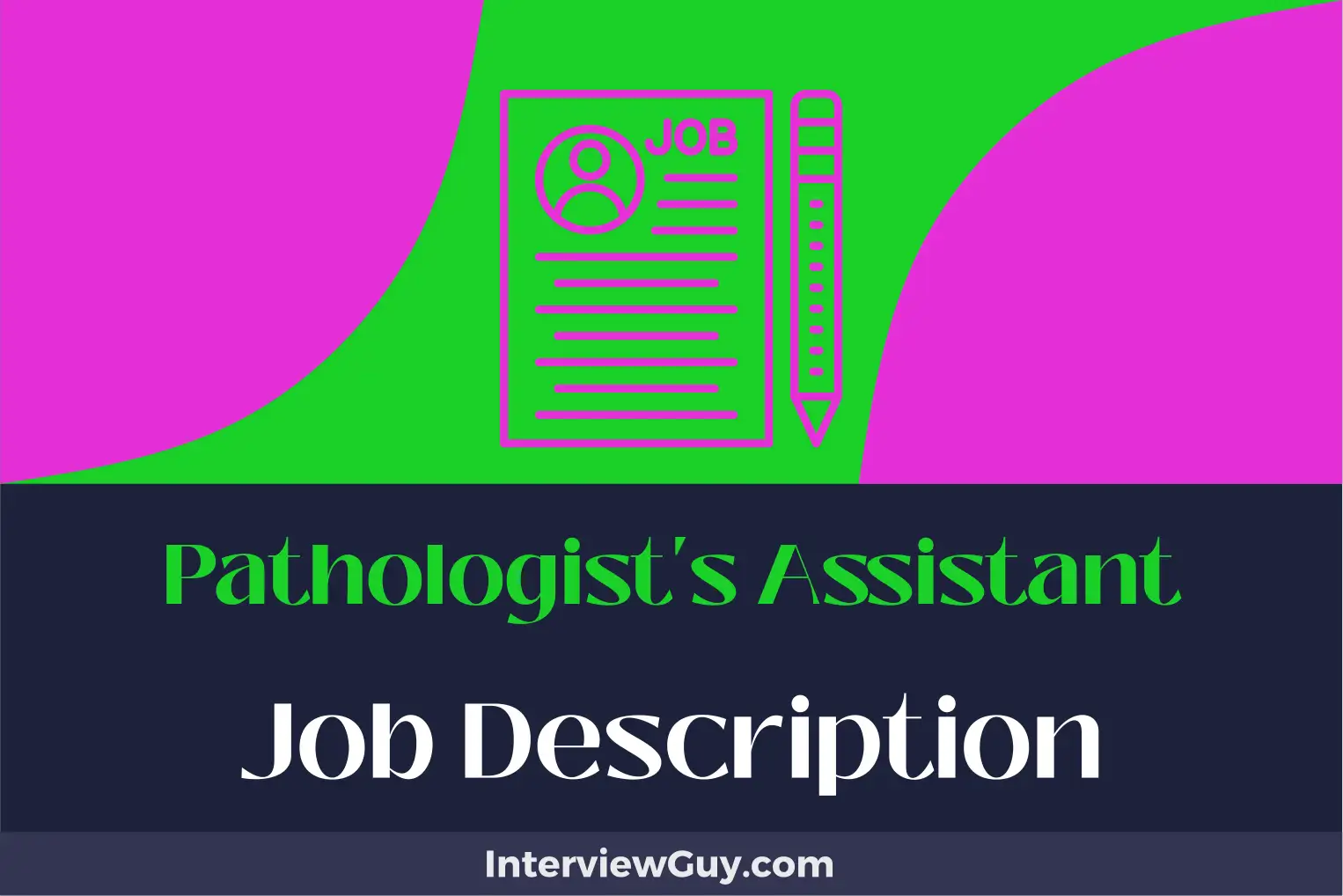pathologist's assistant job description
