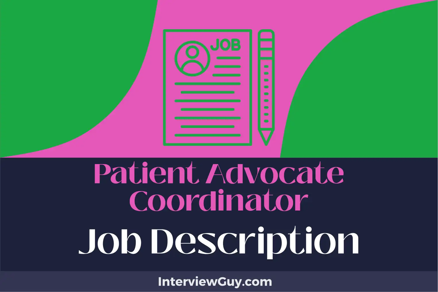 patient advocate coordinator job description
