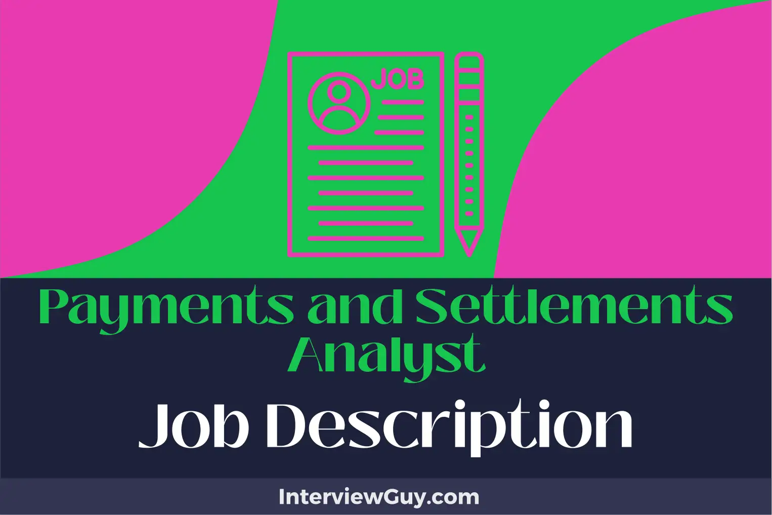 payments and settlements analyst job description
