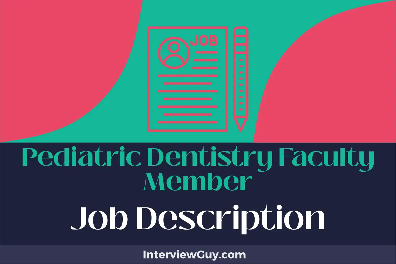 pediatric dentistry faculty member job description