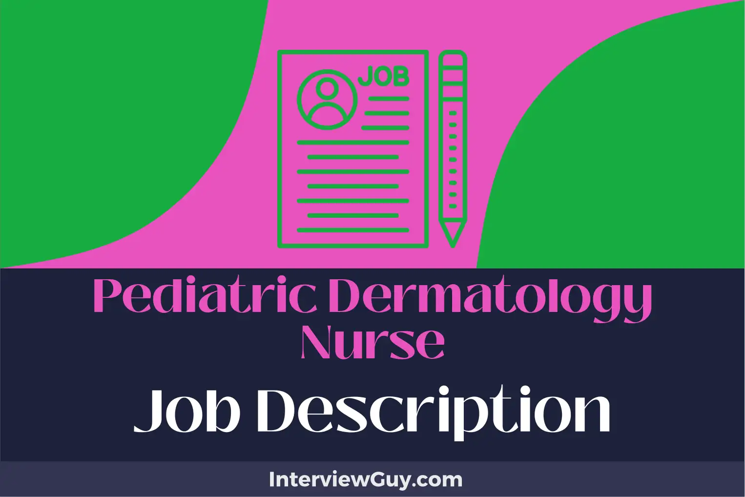 pediatric dermatology nurse job description