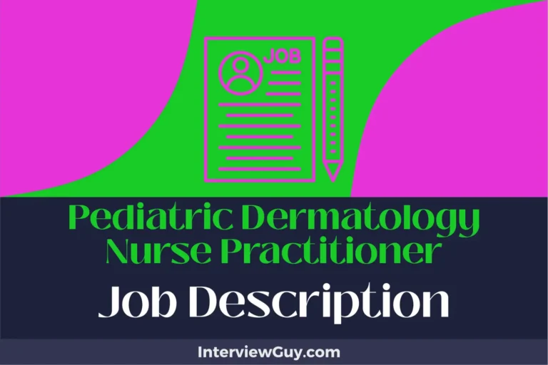 pediatric dermatology nurse practitioner job description