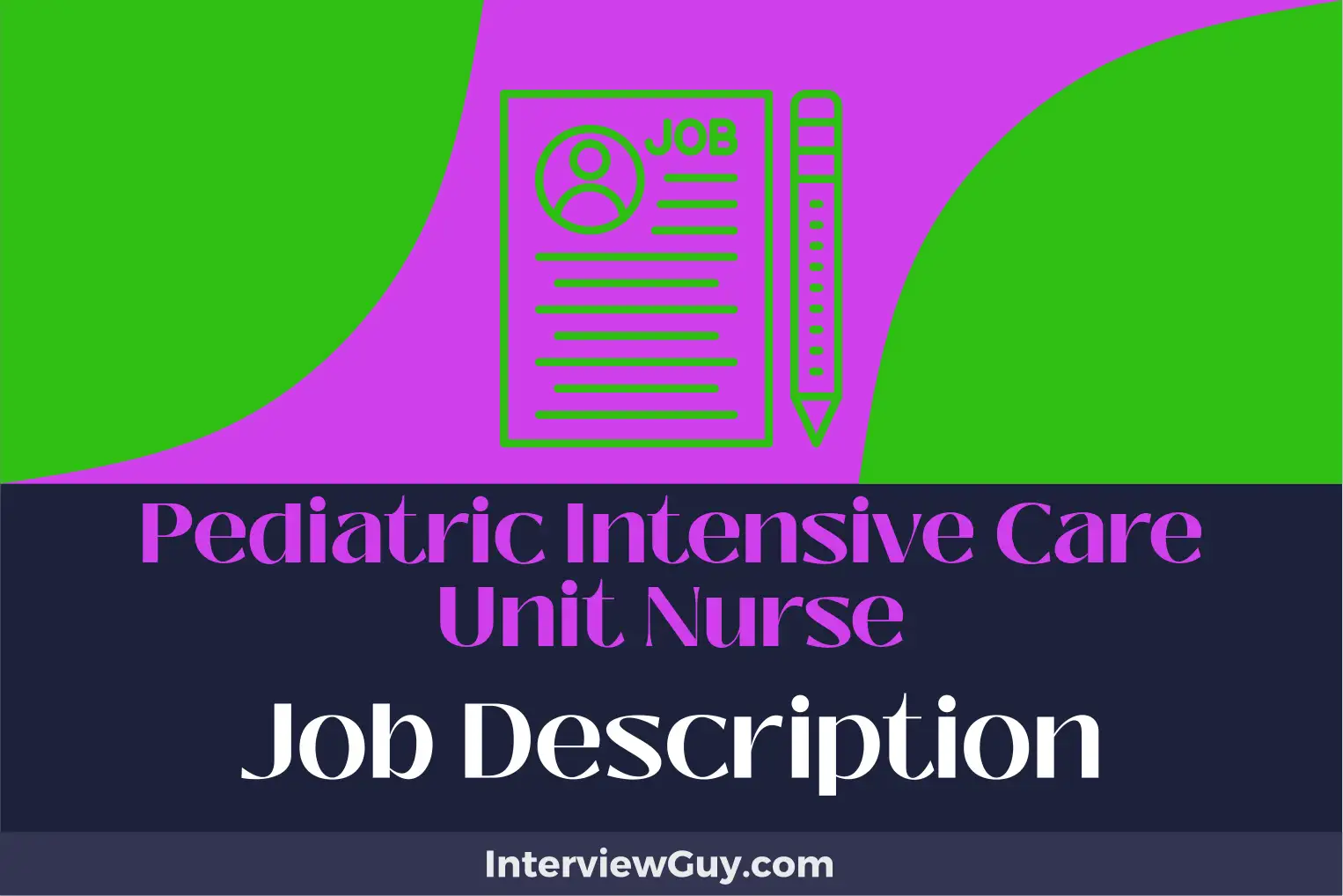 pediatric intensive care unit nurse job description