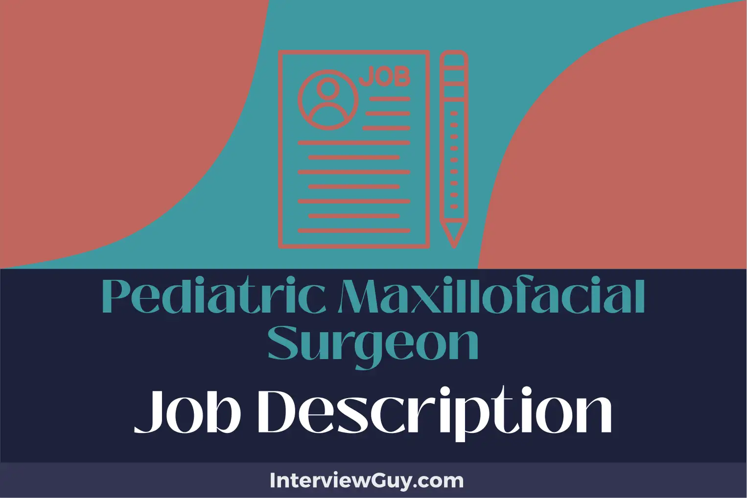 pediatric maxillofacial surgeon job description