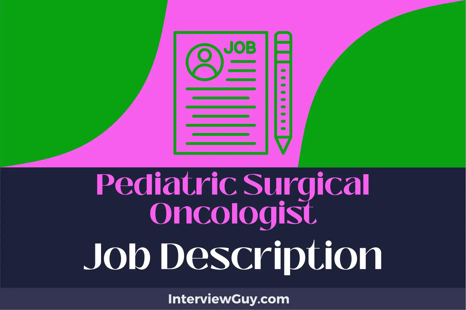 pediatric surgical oncologist job description