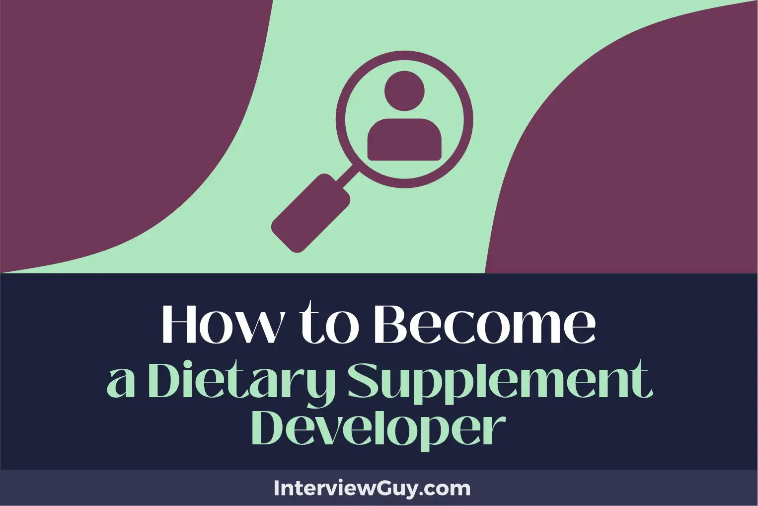 how to become a dietary supplement developer