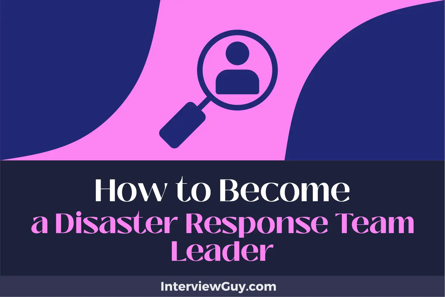 how to become a disaster response team leader