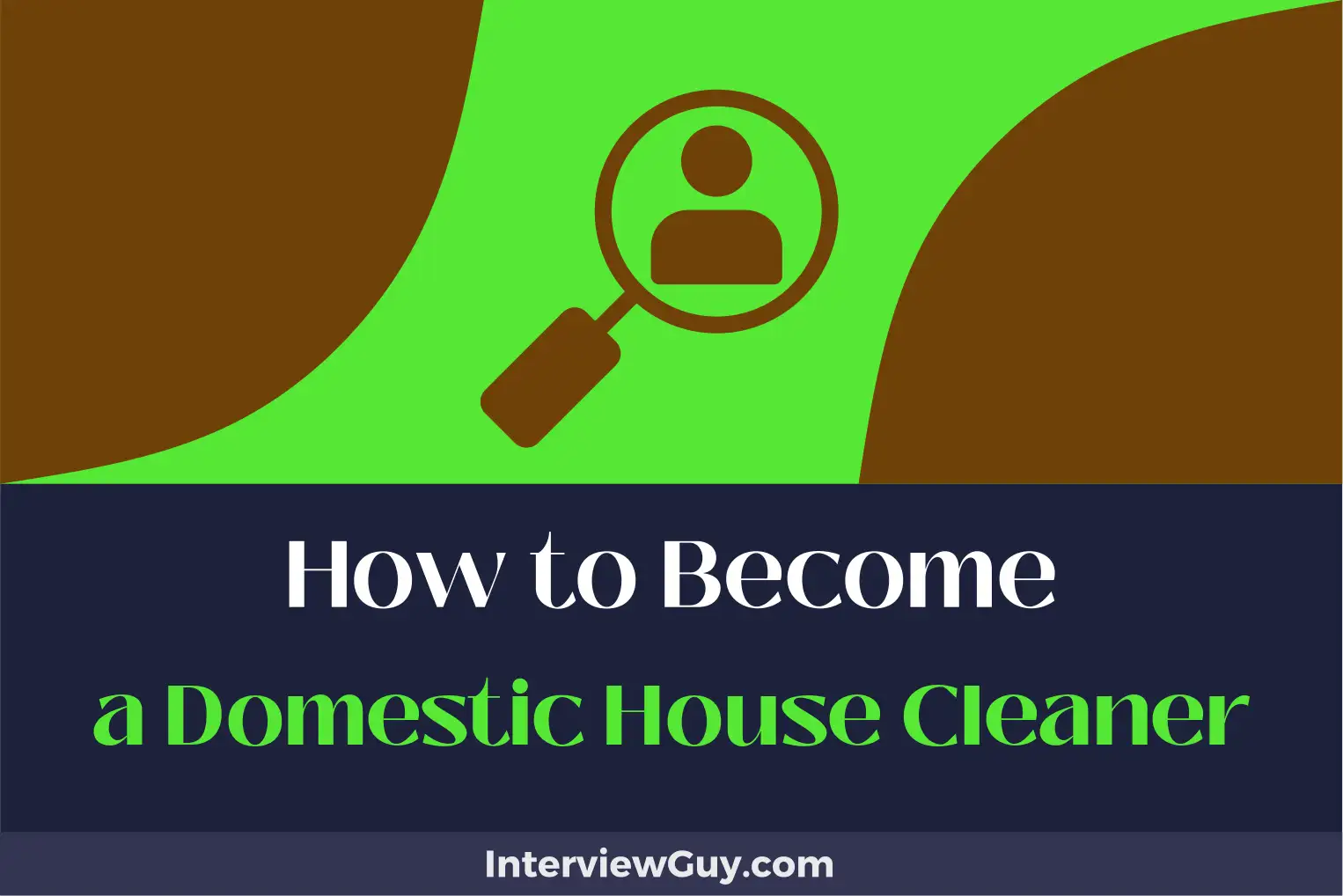 how to become a domestic house cleaner