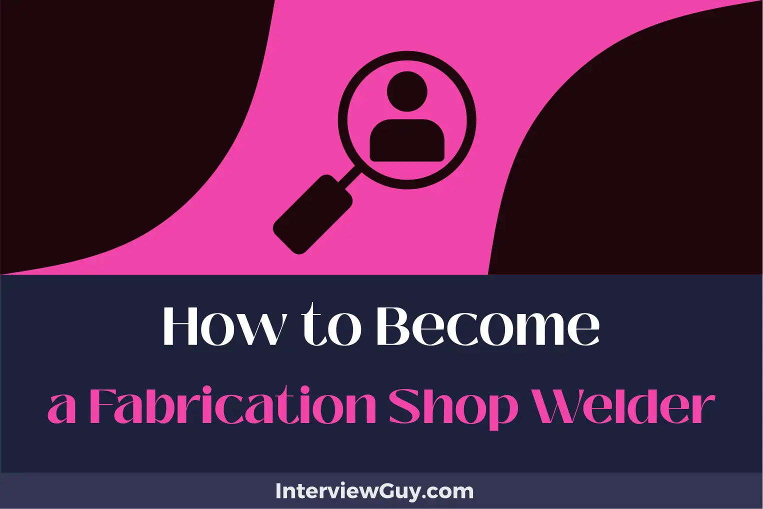 how to become a fabrication shop welder
