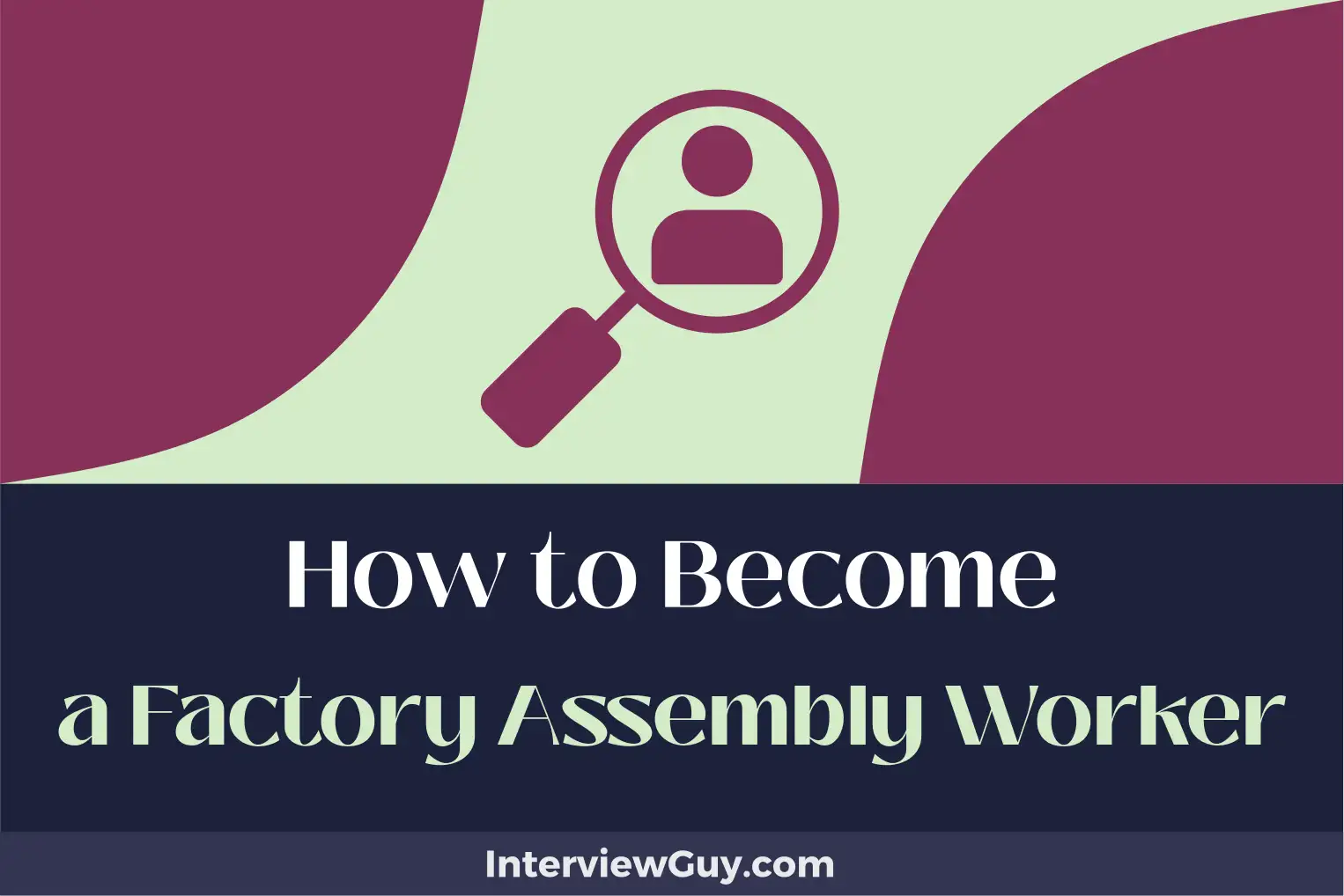 how to become a factory assembly worker