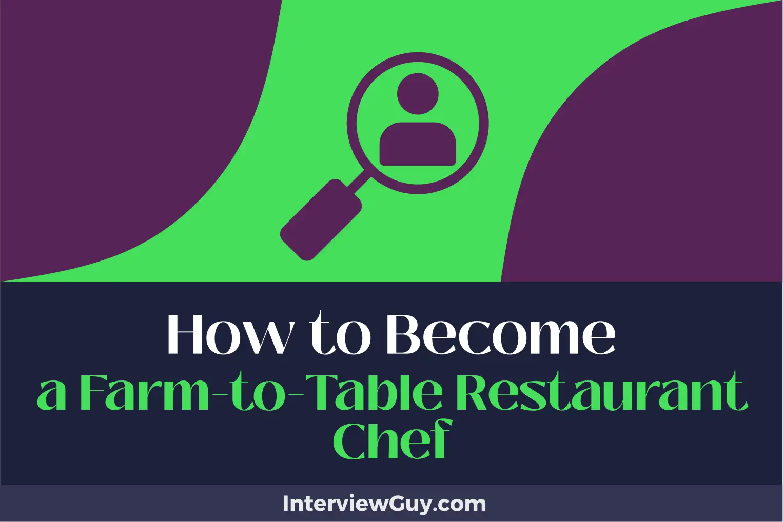 how to become a farm-to-table restaurant chef