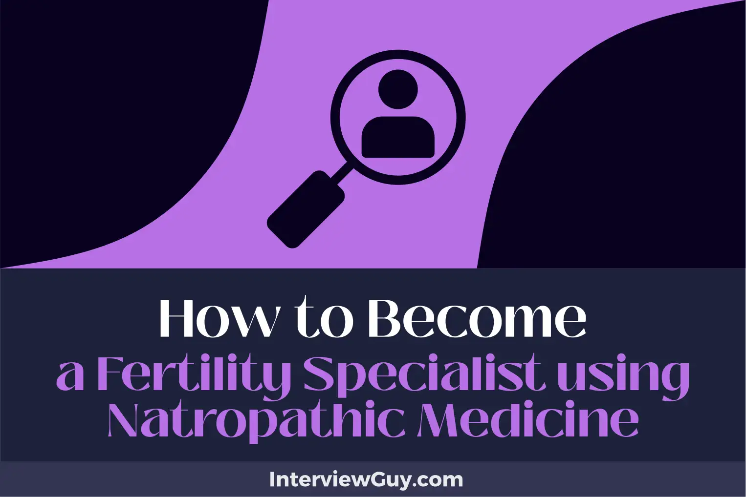 how to become a fertility specialist using natropathic medicine
