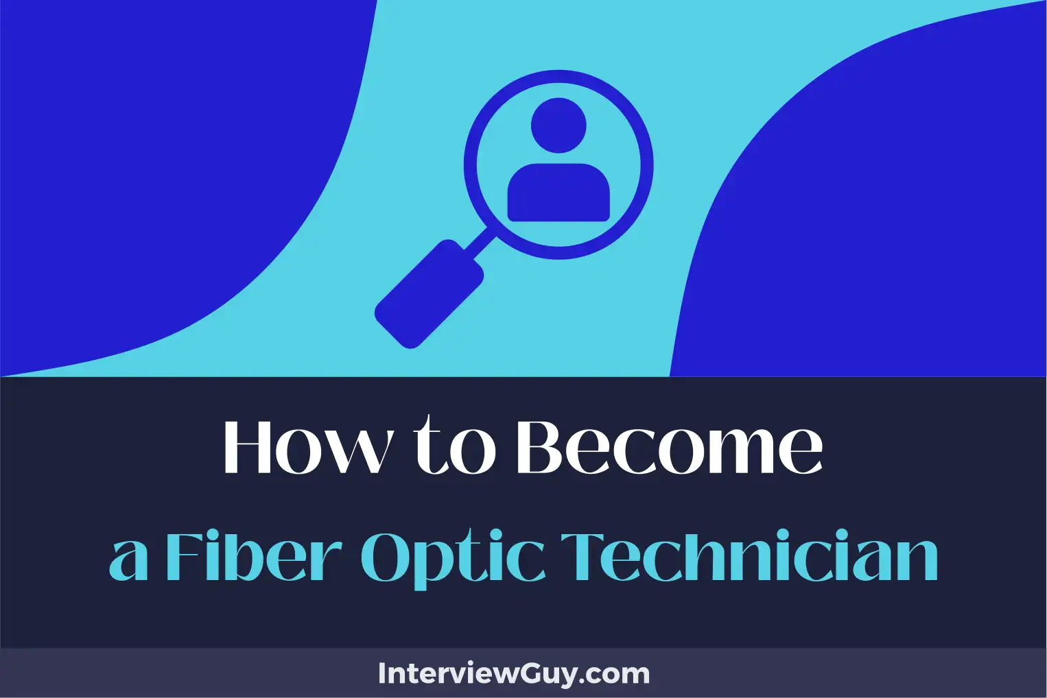 how to become a fiber optic technician