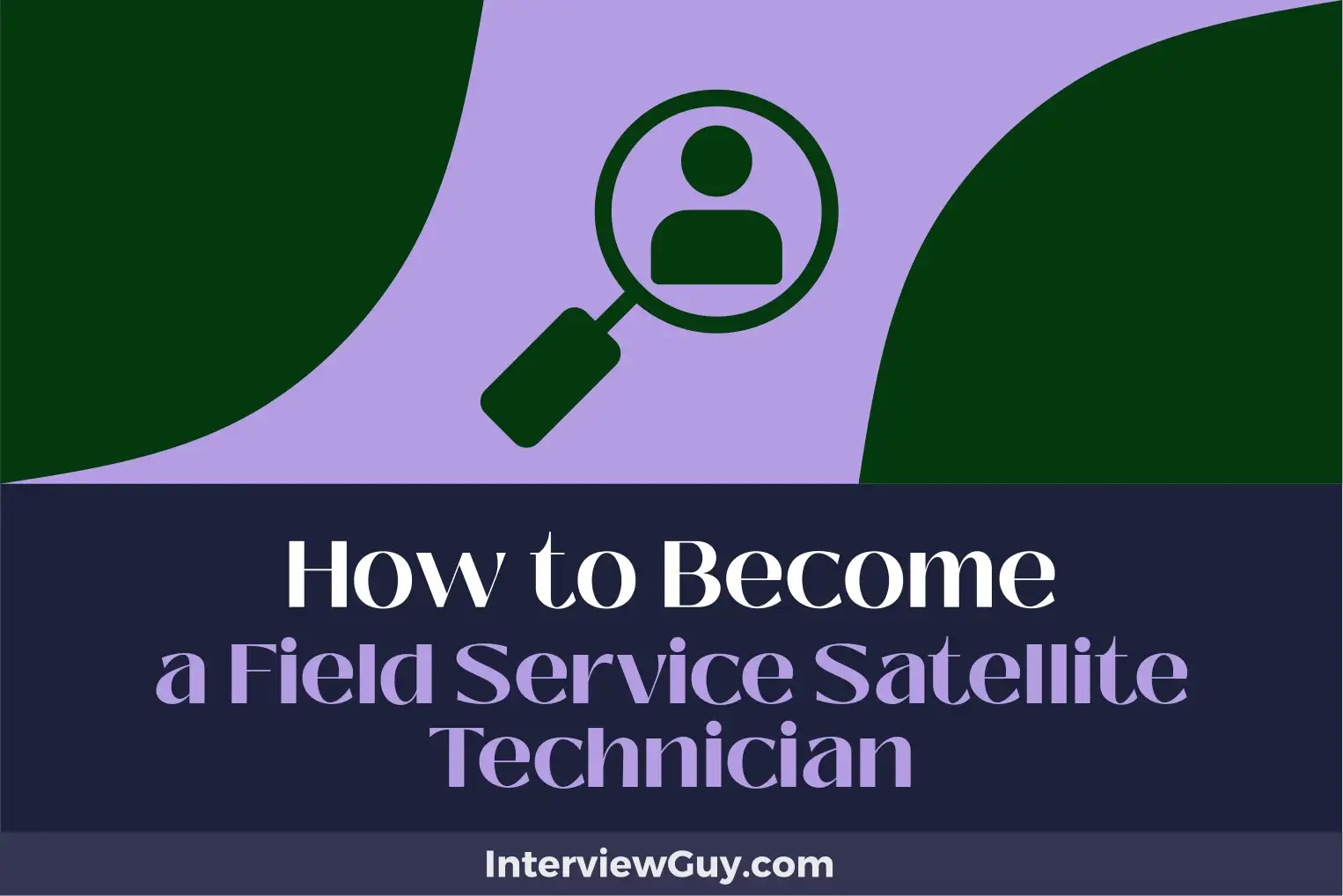 how to become a field service satellite technician