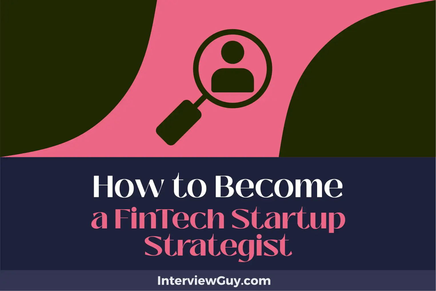 how to become a fintech startup strategist