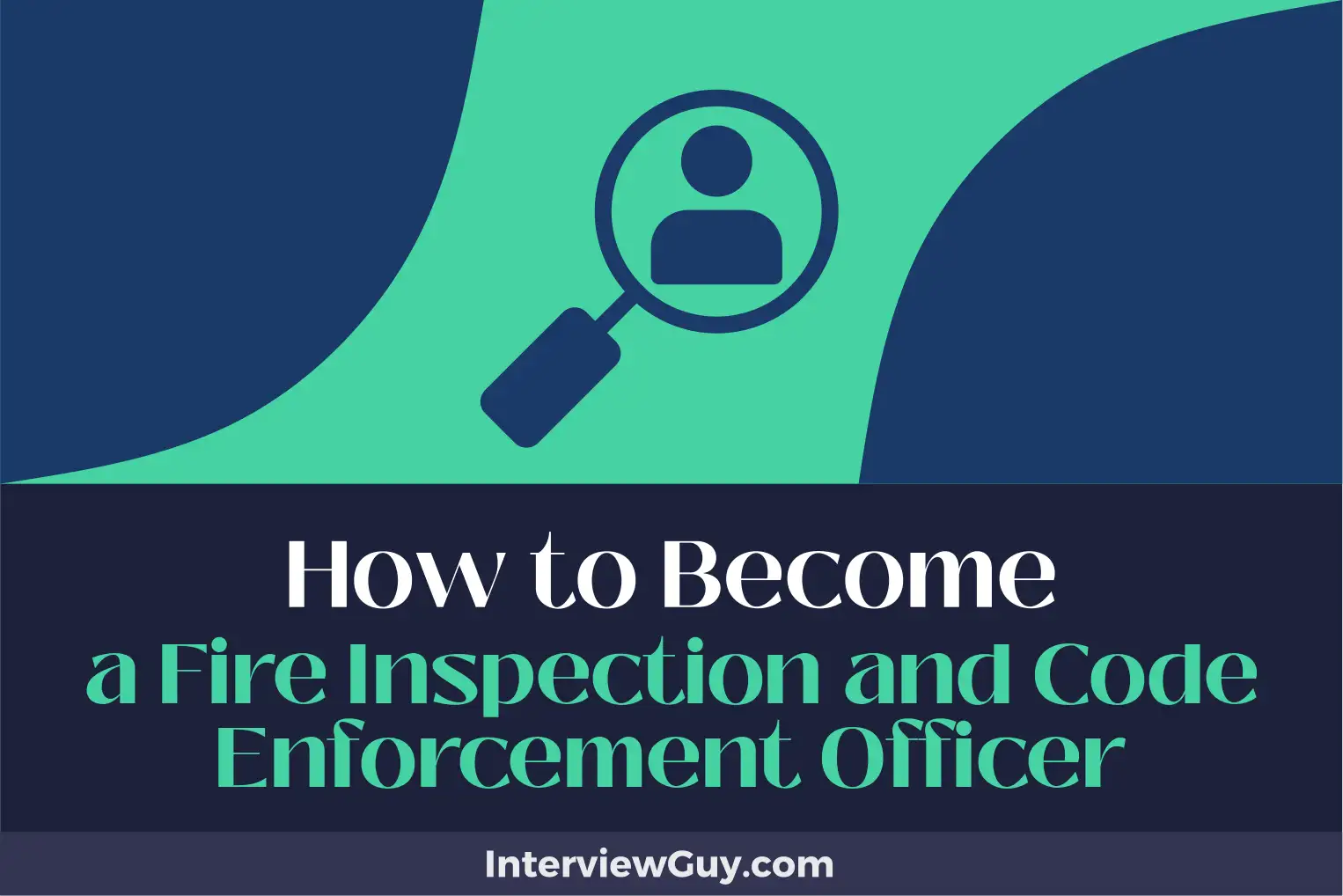 how to become a fire inspection and code enforcement officer