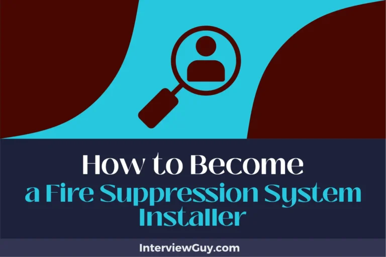 how to become a fire suppression system installer