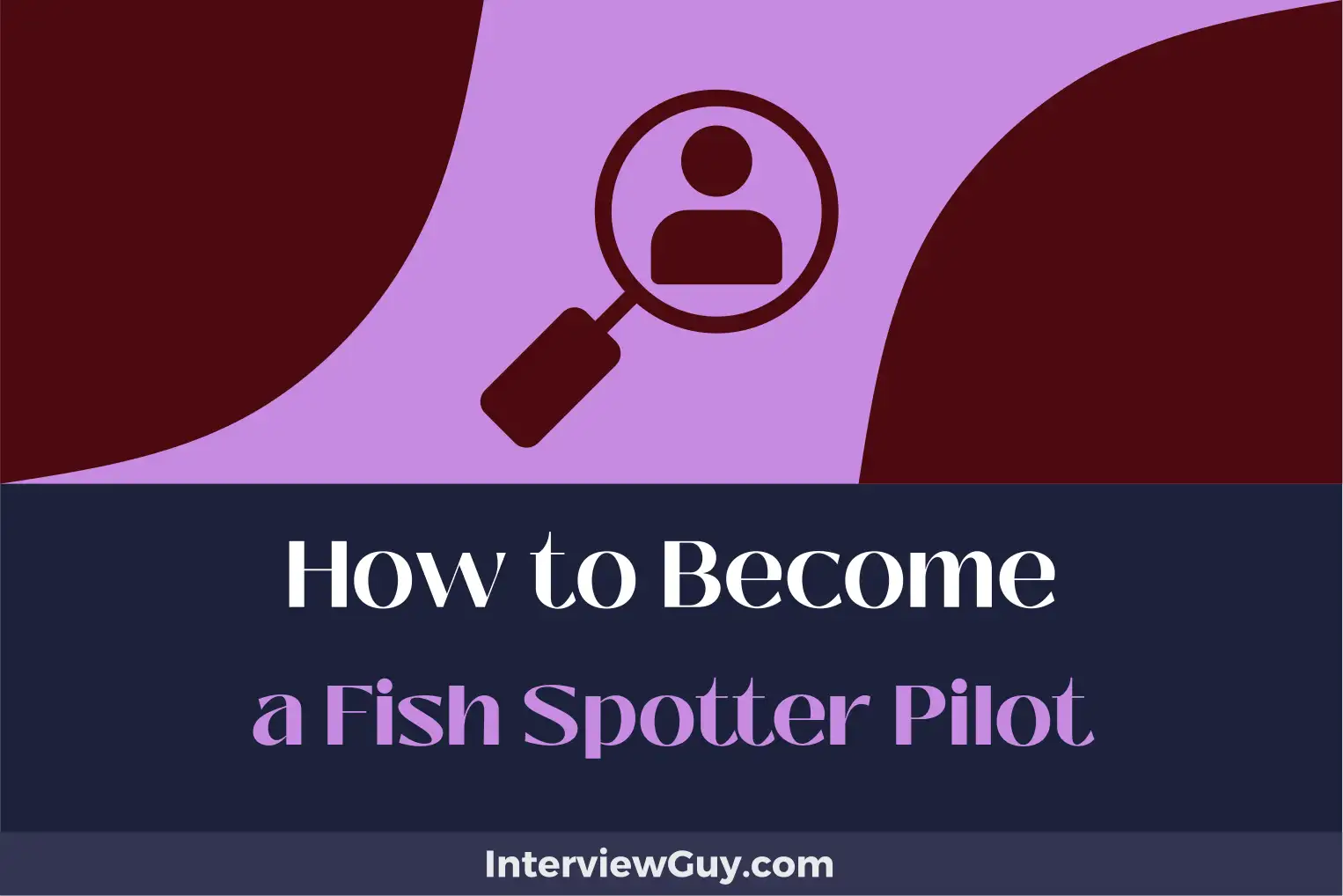 how to become a fish spotter pilot