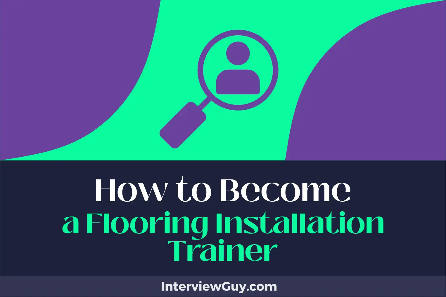 how to become a flooring installation trainer