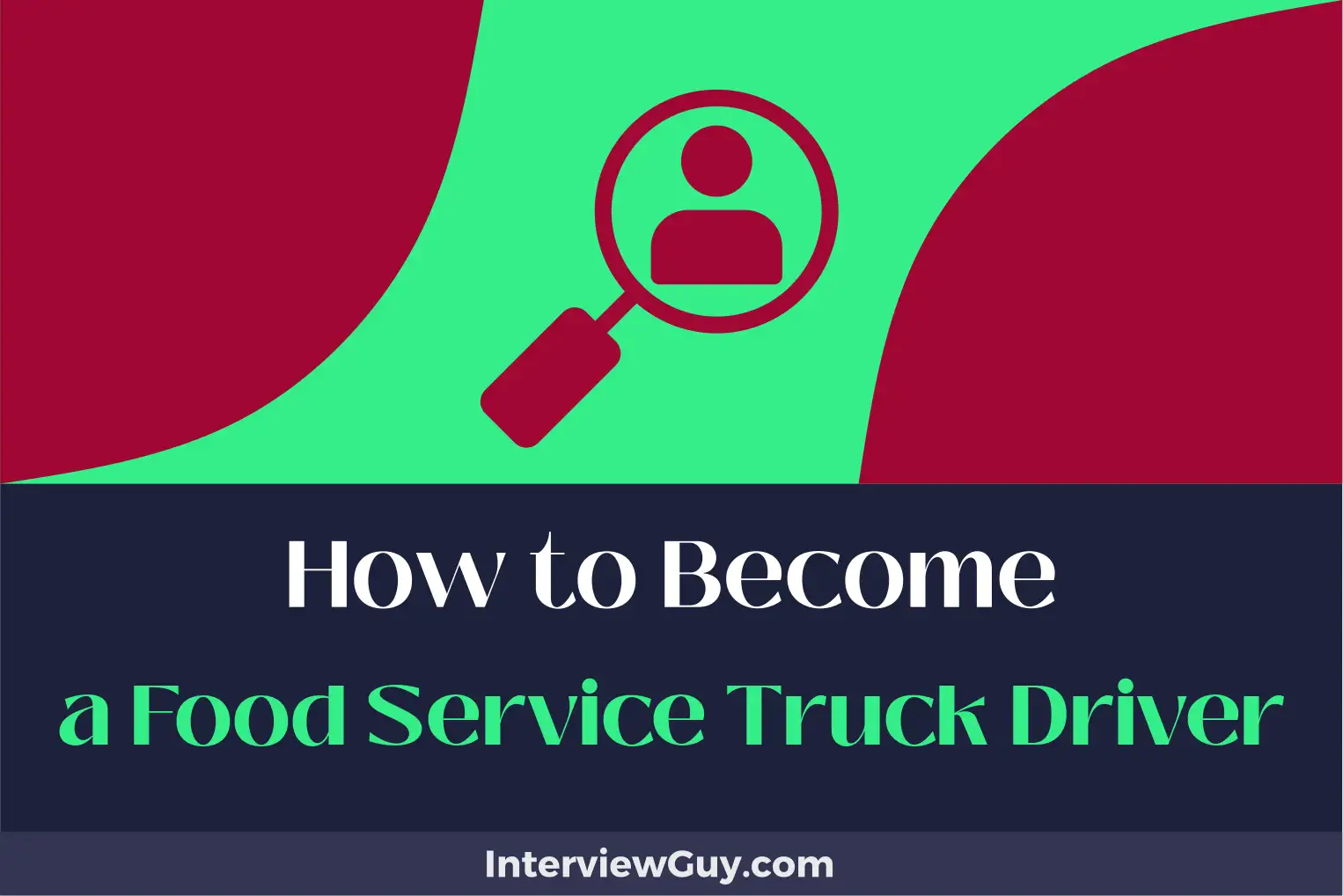 how to become a food service truck driver