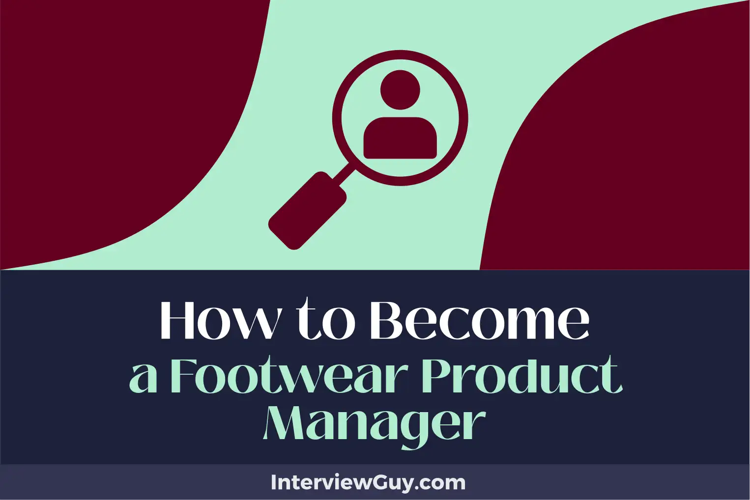 how to become a footwear product manager