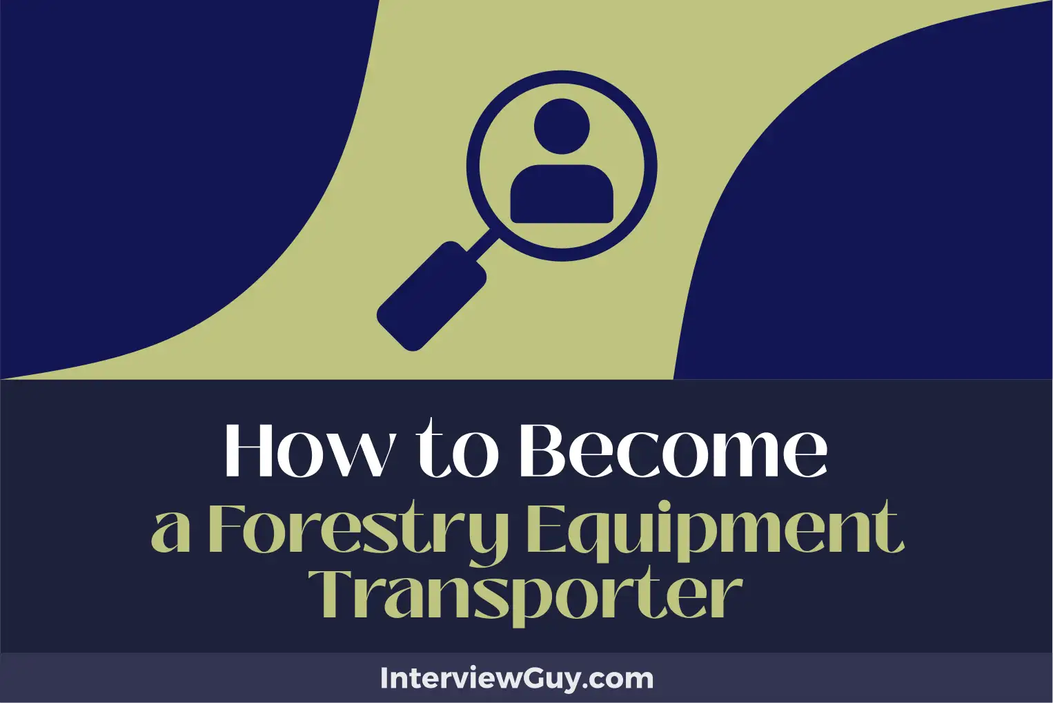 how to become a forestry equipment transporter
