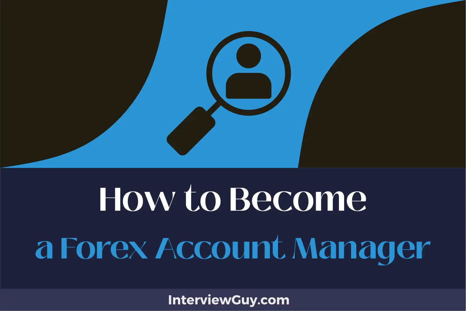 how to become a forex account manager