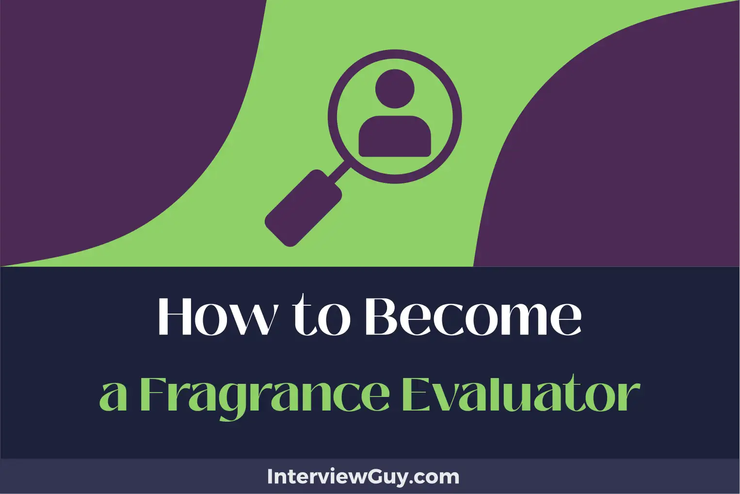 how to become a fragrance evaluator