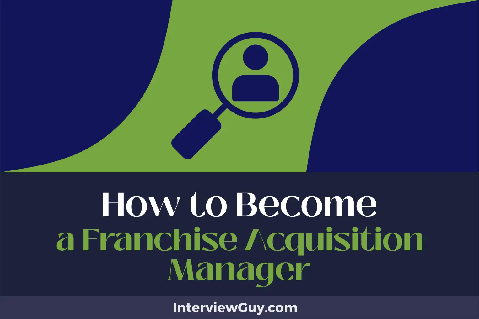 how to become a franchise acquisition manager