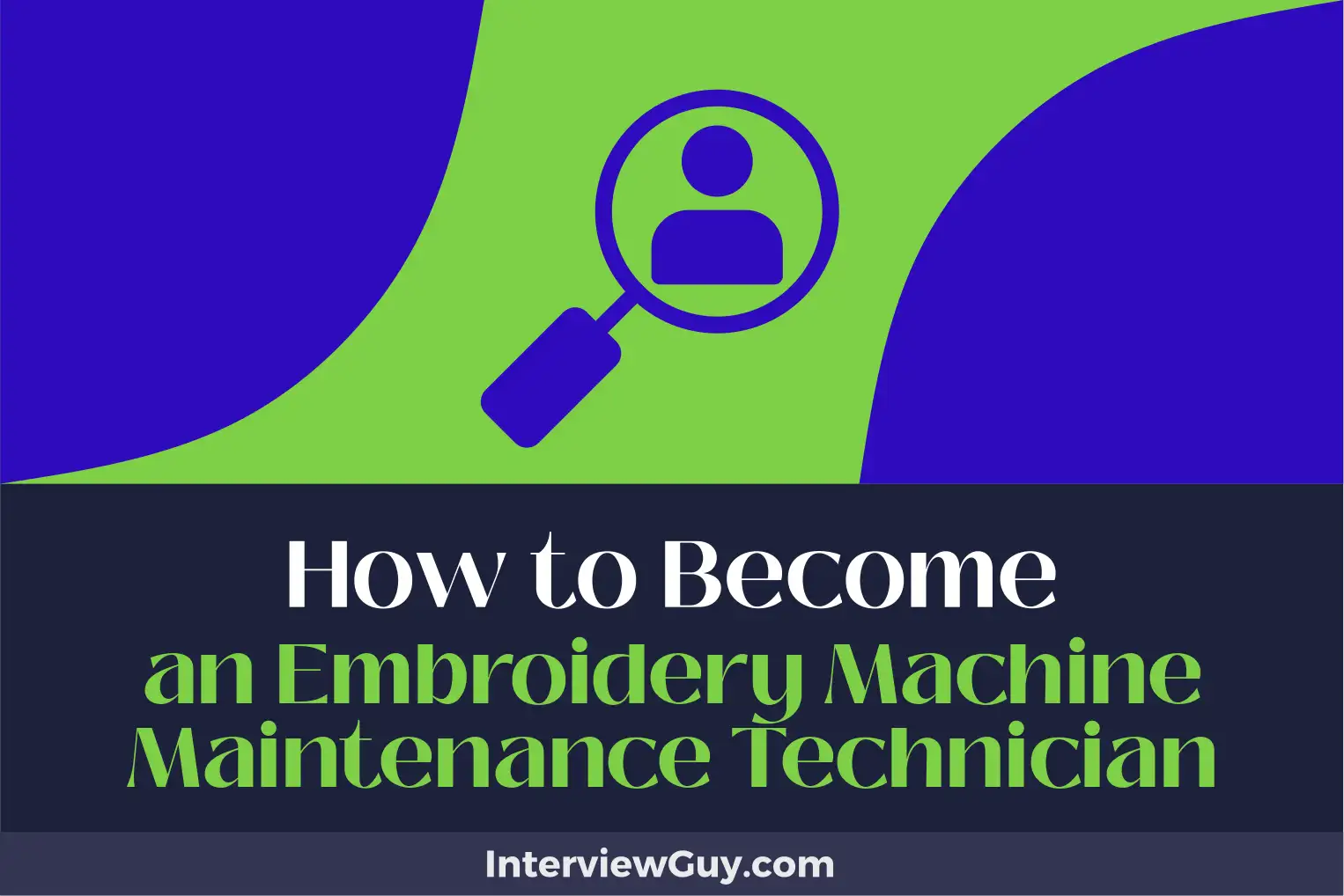 how to become an embroidery machine maintenance technician
