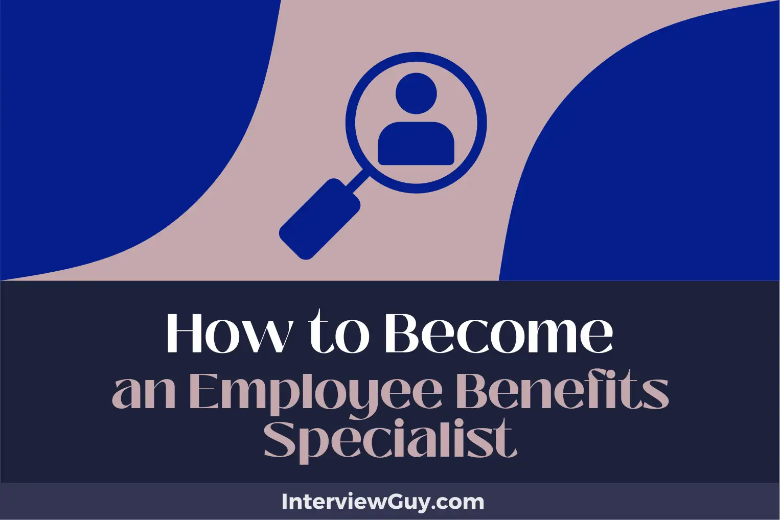 how to become an employee benefits specialist