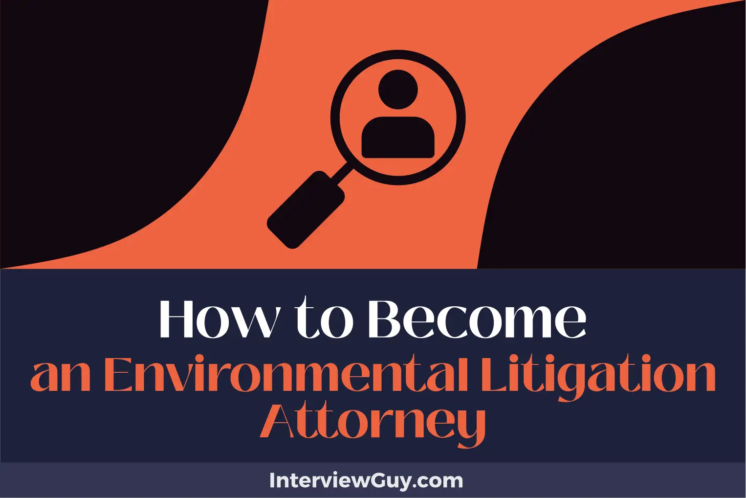 how to become an environmental litigation attorney