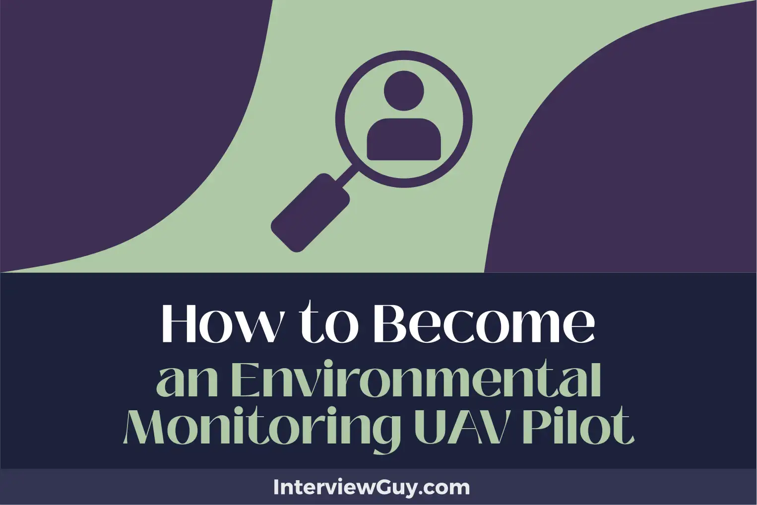 how to become an environmental monitoring uav pilot