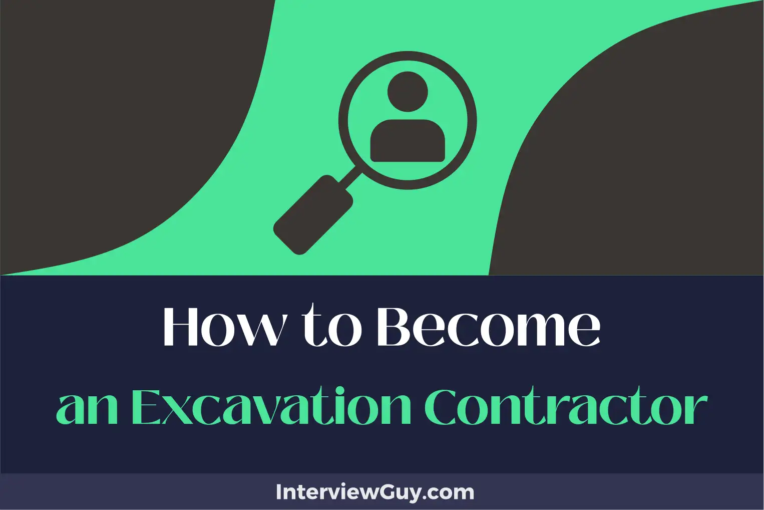 how to become an excavation contractor