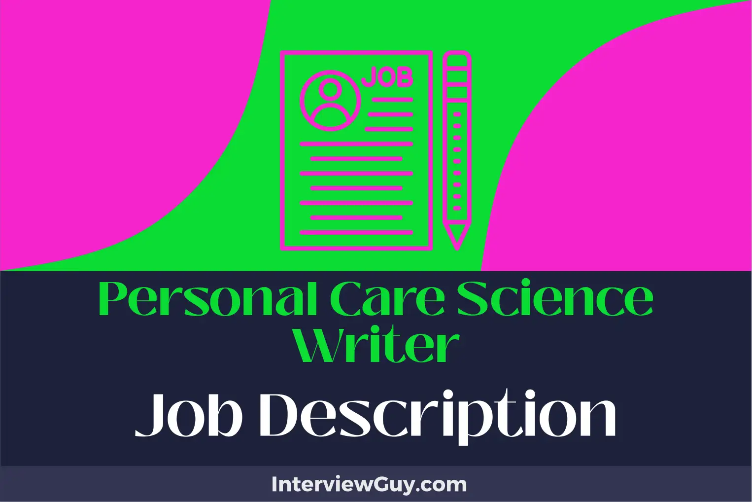 personal care science writer job description