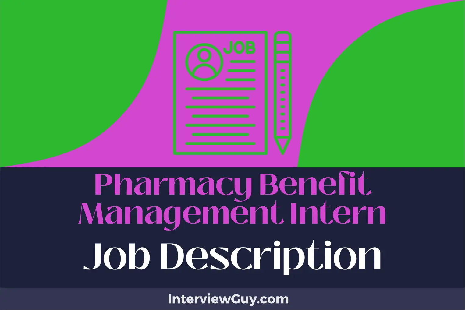 pharmacy benefit management intern job description