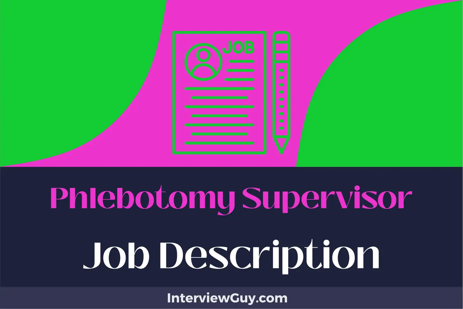 phlebotomy supervisor job description