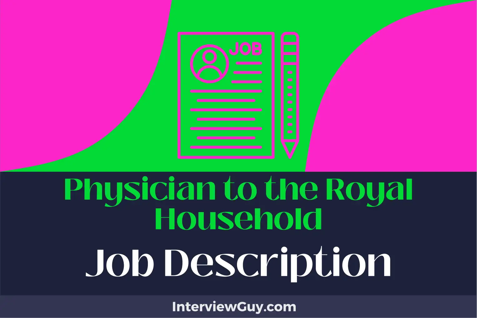 physician to the royal household job description