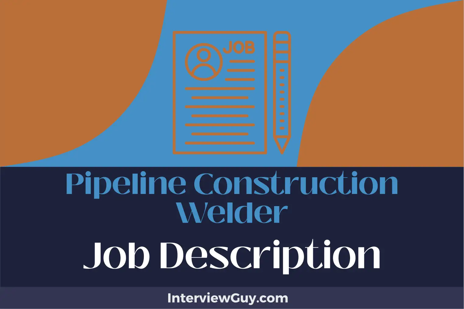 pipeline construction welder job description