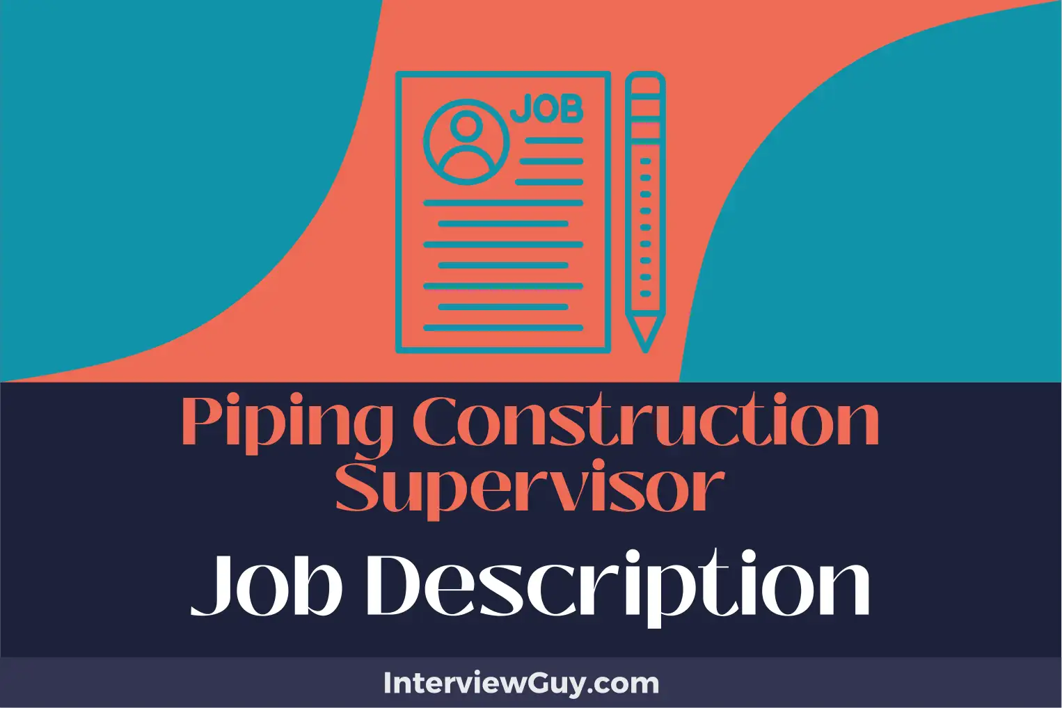 piping construction supervisor job description