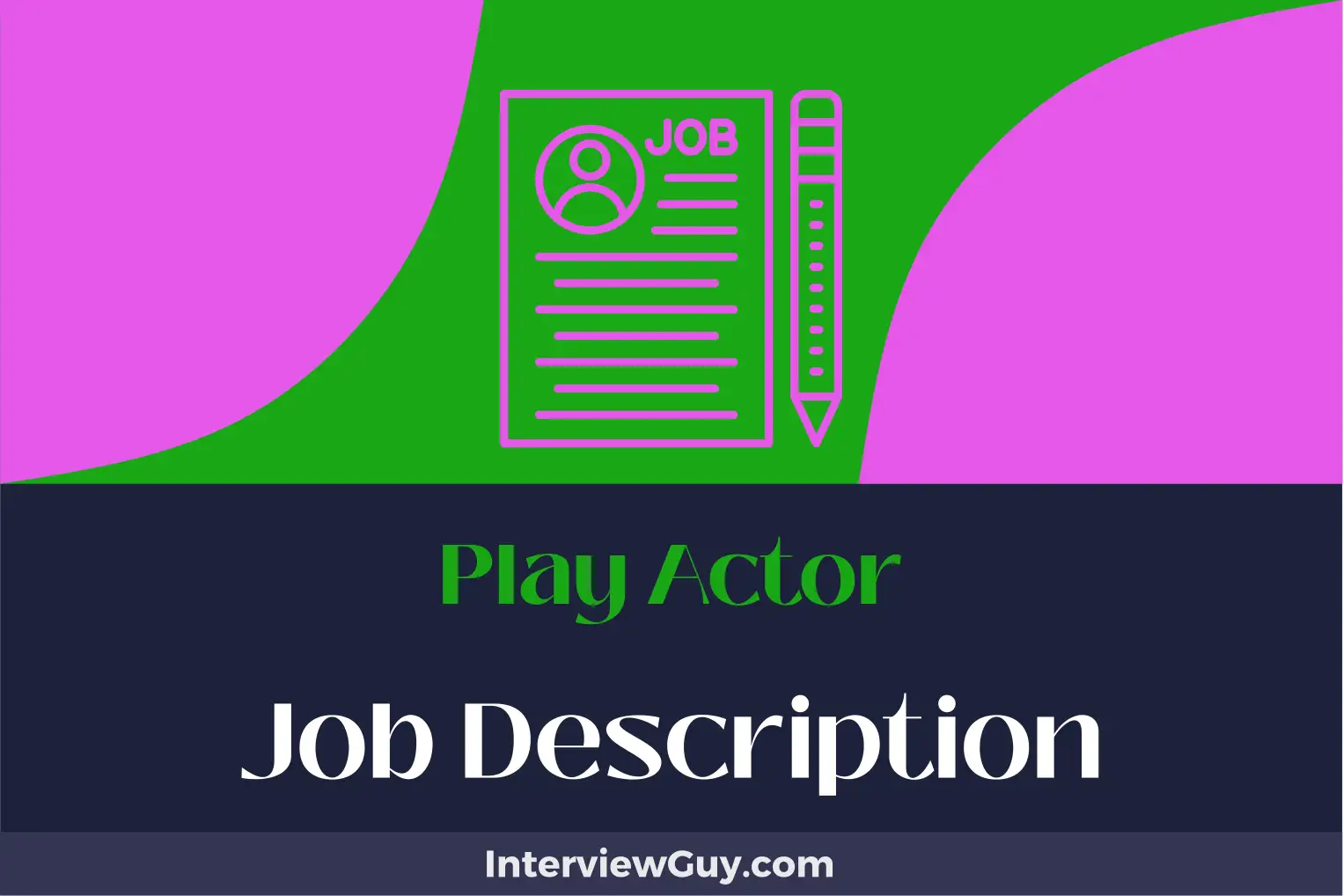 play actor job description