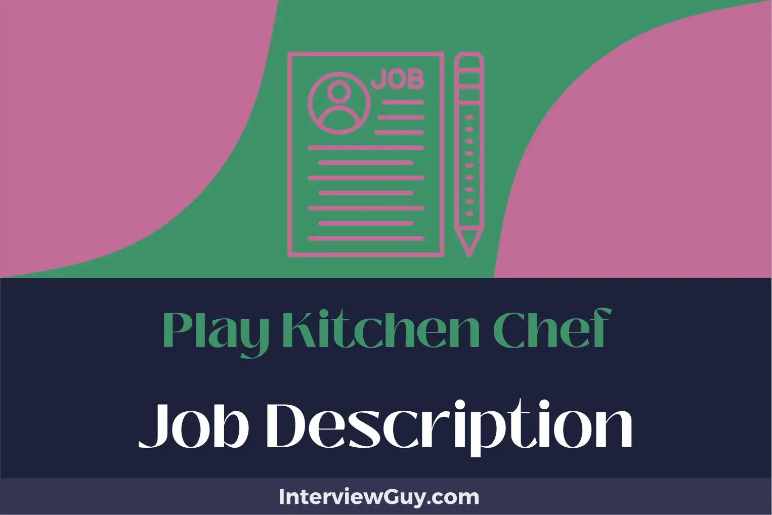 play kitchen chef job description