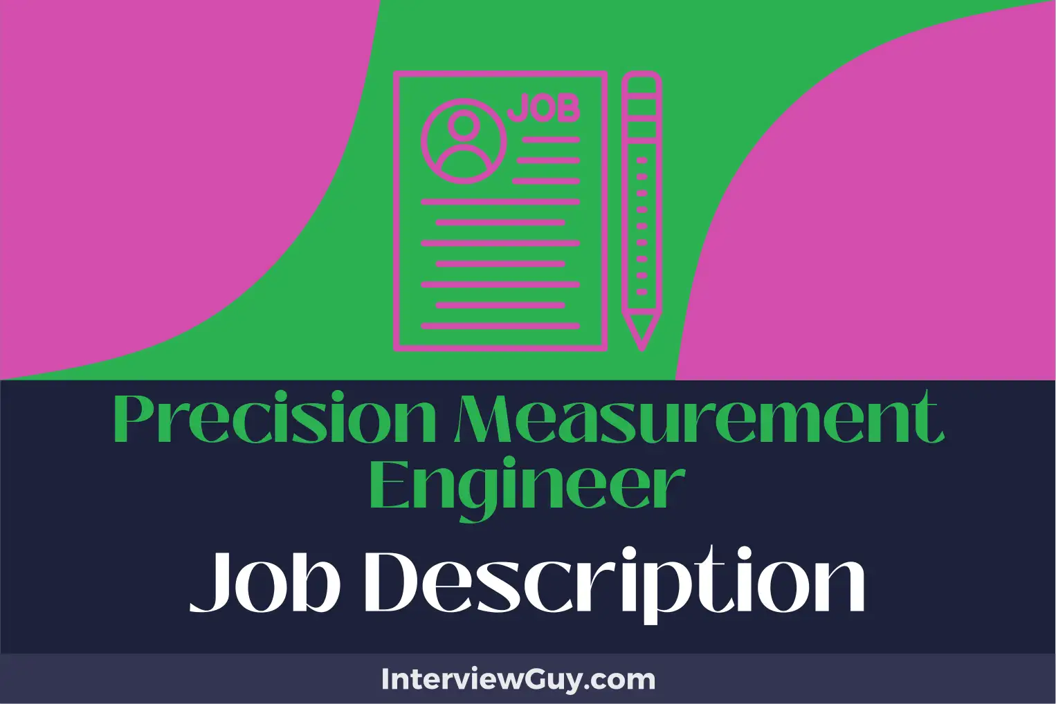 precision measurement engineer job description