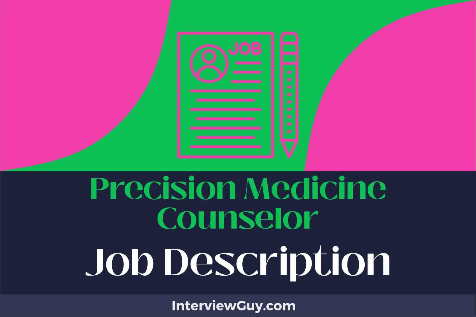 precision medicine counselor job description